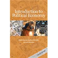 Introduction to Political Economy by Charles Sackrey; Geoffrey Schneider; Janet Knoedler, 9781939402967