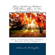 Glory Awakening Boldness by Mclaughlin, Rebecca R., 9781490452968