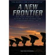 A New Frontier by Petrikowski, Nicki Peter, 9781499462968