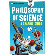 Introducing Philosophy of Science A Graphic Guide by Sardar, Ziauddin; Van Loon, Borin, 9781848312968