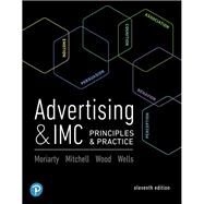 Advertising & IMC Principles and Practice Plus 2019 MyLab Management with Pearson eText -- Access Card Package by Moriarty, Sandra; Mitchell, Nancy; Wood, Charles; Wells, William D., 9780135982969