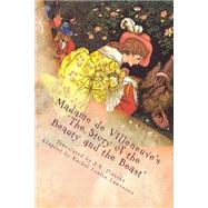 The Story of the Beauty and the Beast by deVilleneuve, Madame; Planche, J. R.; Lawrence, Rachel Louise (ADP), 9781502992970
