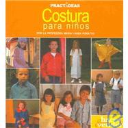 Costura para Ninos / Sewing for Children by Poratto, Maria Laura, 9789875502970