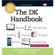 The DK Handbook, MLA Update by Wysocki, Anne Frances; Lynch, Dennis A., 9780134702971