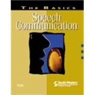 The Basics: Speech Communication by Timm, Paul R., 9780538722971