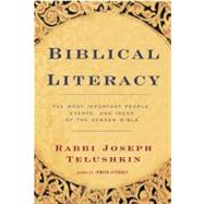 Biblical Literacy by Telushkin, Joseph, 9780688142971
