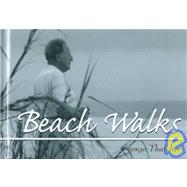 Beach Walks by Thatcher, George, 9780937552971
