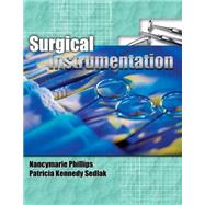 Surgical Instrumentation, Spiral bound Version by Phillips, Nancymarie; Sedlak, Patricia, 9781401832971