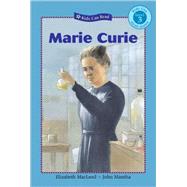 Marie Curie by MacLeod, Elizabeth; Mantha, John, 9781554532971