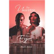 The Universe Thru My Eyes by Lewis, Stacii, 9781796022971
