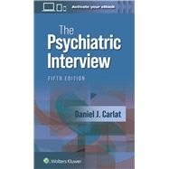 The Psychiatric Interview by CARLAT, DANIEL J., 9781975212971