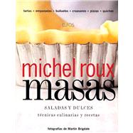 Masas, saladas y dulces by Roux, Michel, 9788484232971