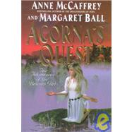 Acorna's Quest by McCaffrey, Anne; Ball, Margaret, 9780061052972
