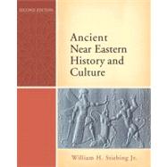 Ancient Near Eastern History and Culture by Stiebing Jr.; William H., 9780321422972