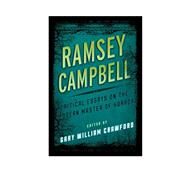 Ramsey Campbell Critical Essays on the Modern Master of Horror by Crawford, Gary William, 9780810892972