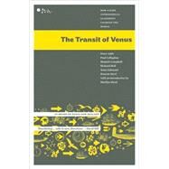 The Transit of Venus How a Rare Astronomical Alignment Changed the World by Adds, Peter; Callaghan, Paul; Campbell, Hamish; Hall, Richard; Salmond, Anne; Steel, Duncan; Head, Marilyn, 9780958262972