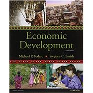 Economic Development by Todaro, Michael P.; Smith, Stephen C., 9781292002972
