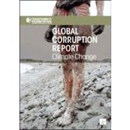 Global Corruption Report by Sweeney, Gareth; Dobson, Rebecca; Despota, Krina; Zinnbauer, Dieter, 9781849712972