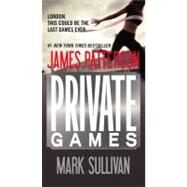 Private Games by Patterson, James; Sullivan, Mark, 9781455512973