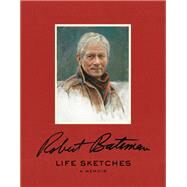 Life Sketches by Bateman, Robert, 9781476782973