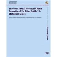 Survey of Sexual Violence in Adult Correctional Facilities by United States Department of Justice, 9781502892973