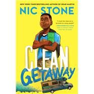 Clean Getaway by Stone, Nic, 9781984892973
