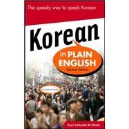 Korean in Plain English, Second Edition by De Mente, Boye, 9780071482974