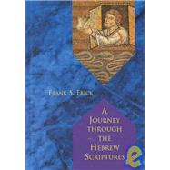 A Journey Through the Hebrew Scriptures by Frick, Frank S., 9780155012974