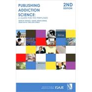 Publishing Addiction Science by Babor, Thomas, 9780906522974