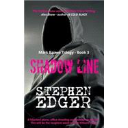 Shadow Line by Edger, Stephen, 9781489572974