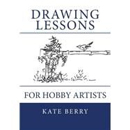 Drawing Lessons by Berry, Kate, 9781508442974