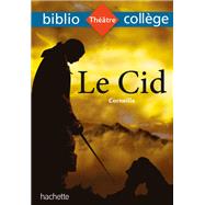 Bibliocollge - Le Cid, Corneille by Corneille; Vronique Le Quintrec, 9782017132974