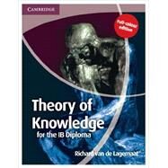 Theory of Knowledge for the IB Diploma Teacher's Book by Richard van de Lagemaat, 9780521542975