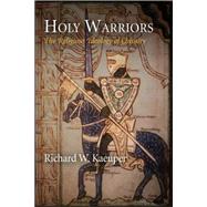 Holy Warriors by Kaeuper, Richard W., 9780812222975