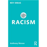 Racism by Anthony Moran, 9781032212975