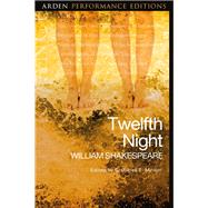 Twelfth Night by Shakespeare, William; Minton, Gretchen E.; Rokison-woodall, Abigail; Dobson, Michael; Beale, Simon Russell, 9781350002975