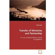 Transfer of Ministries and Partnership by Estes, Steven, 9783639152975