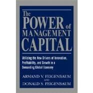 The Power of Management Capital by FEIGENBAUM ARMAND, 9780071602976