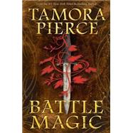 Battle Magic by Pierce, Tamora, 9780439842976