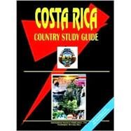 Costa Rica Country Study Guide by International Business Publications, USA, 9780739742976