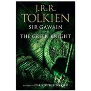 Sir Gawain and the Green Knight, Pearl, and Sir Orfeo by Tolkien, Christopher, 9780358652977