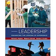Leadership: Enhancing the Lessons of Experience by Richard L. Hughes, 9781260682977