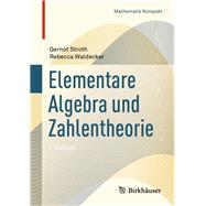 Elementare Algebra Und Zahlentheorie by Stroth, Gernot; Waldecker, Rebecca, 9783030252977