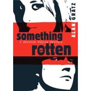 Something Rotten by Gratz, Alan M., 9780142412978