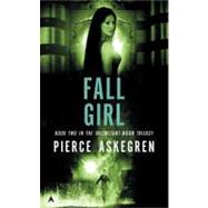 Fall Girl by Askegren, Pierce, 9780441012978