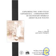 Exploring the Afro-Texas Experience by Glasrud, Bruce A., 9780964762978