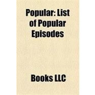 Popular : List of Popular Episodes, List of Popular Characters by , 9781156272978