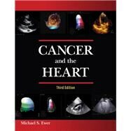 Cancer and the Heart by Ewer, Michael S., 9781607952978