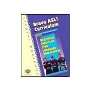 Bravo ASL! Curriculum Student Workbook by Cassell, Jenna; Holland, Karla; Cox, Dian; Azure, Mark, 9781882872978