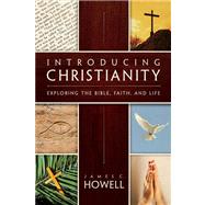 Introducing Christianity by Howell, James C., 9780664232979
